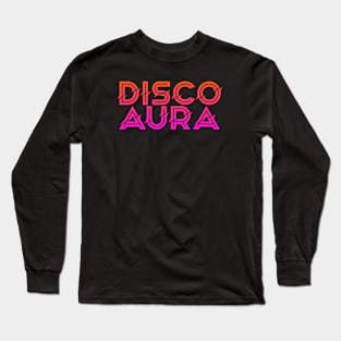 Disco Aura Long Sleeve T-Shirt